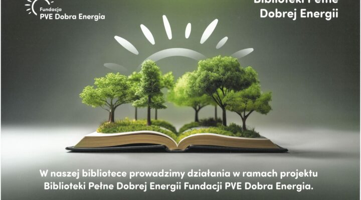 Biblioteki Pełne Dobrej Energii